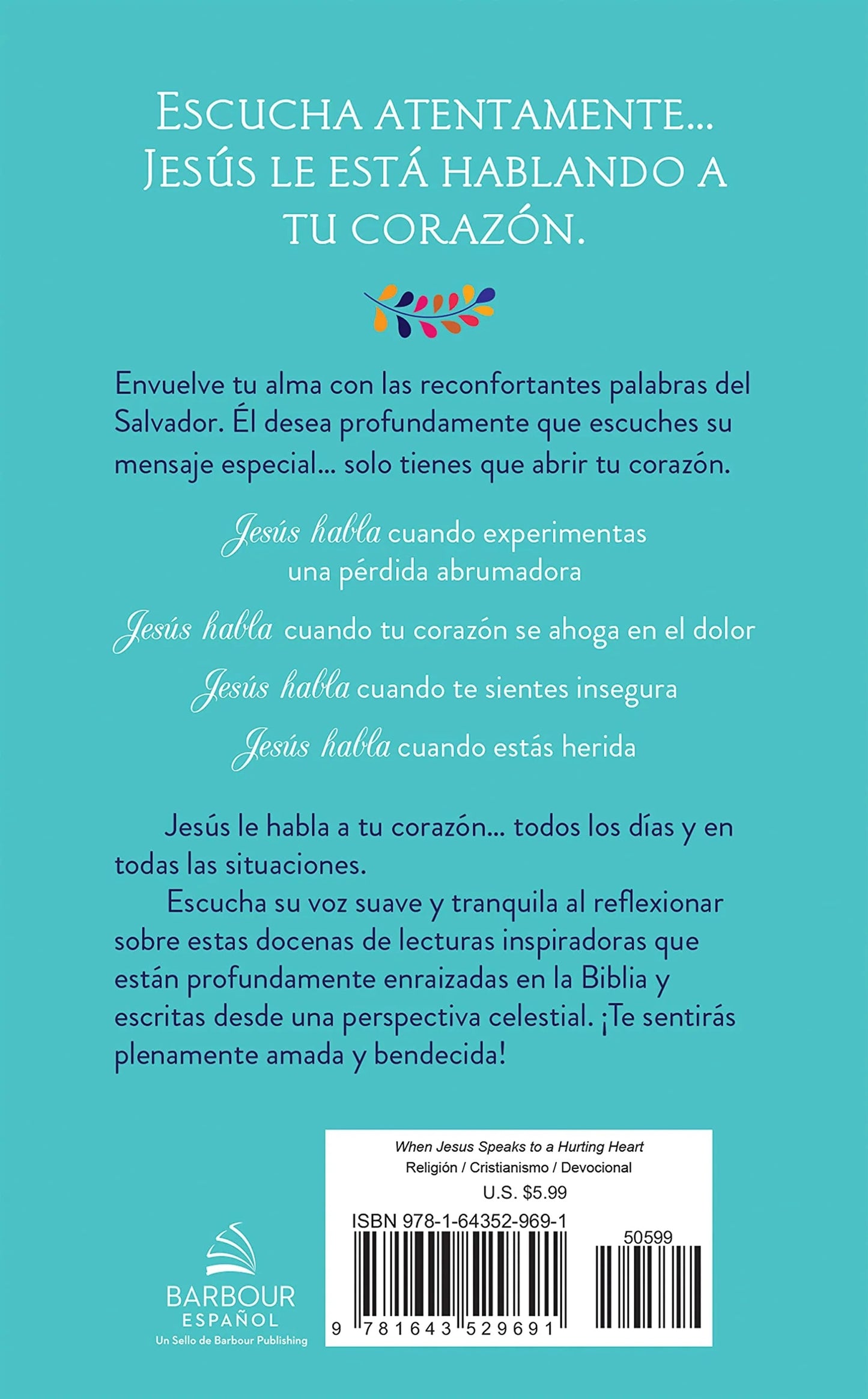 JESÚS HABLA A UN CORAZÓN HERIDO DEVOCIONAL
