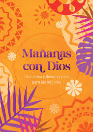MAÑANAS CON DIOS DEVOCIONAL